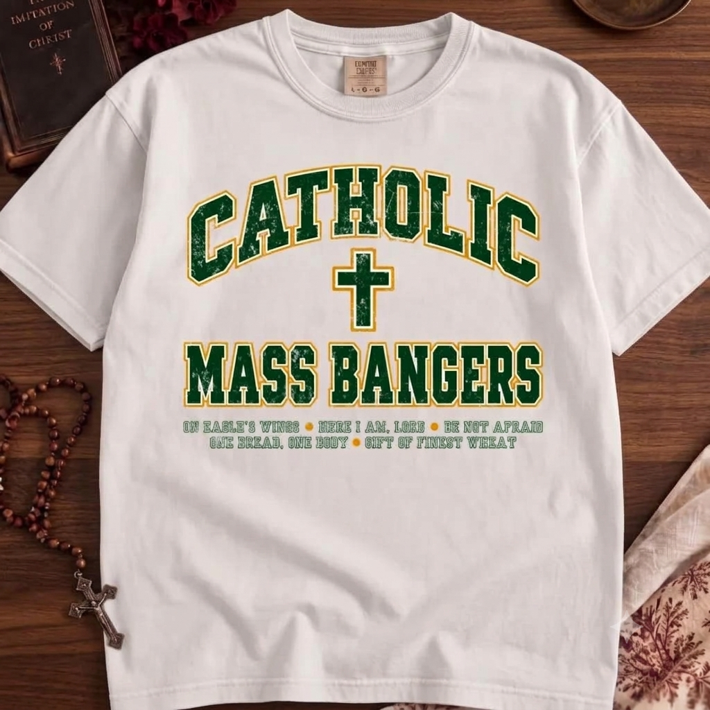 Catholic Mass Bangers II T-Shirt