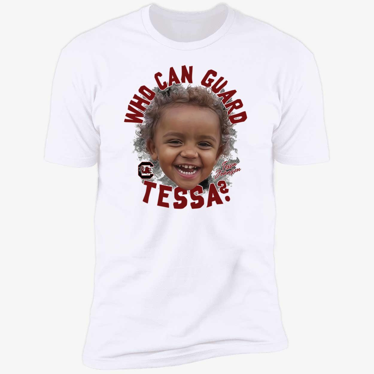 Chloe Kitts Who Can Guard Tessa Shirt