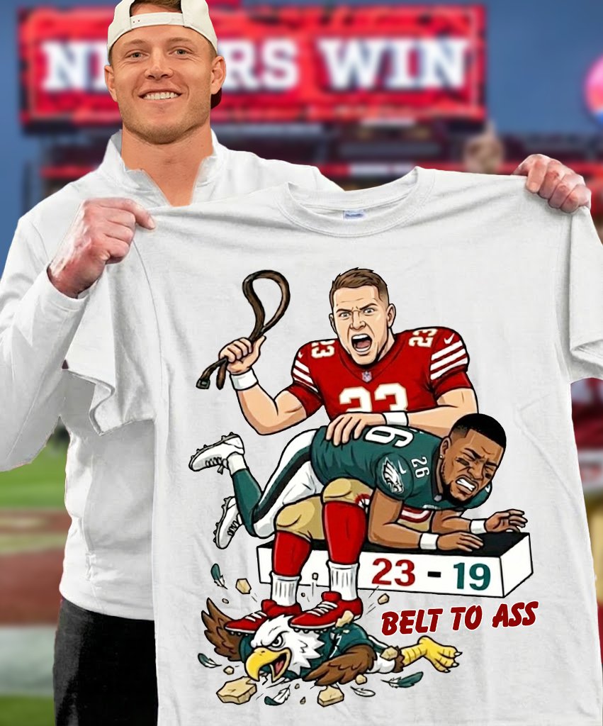 Christian Mccaffrey Belt To Ass Saquon Barkley 23 19 Shirt