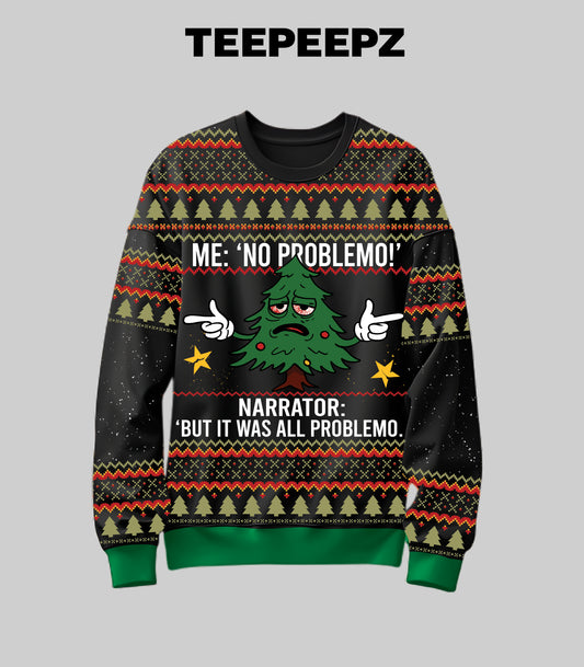 Christmas Tree Me No Problemo Ugly Christmas Sweater