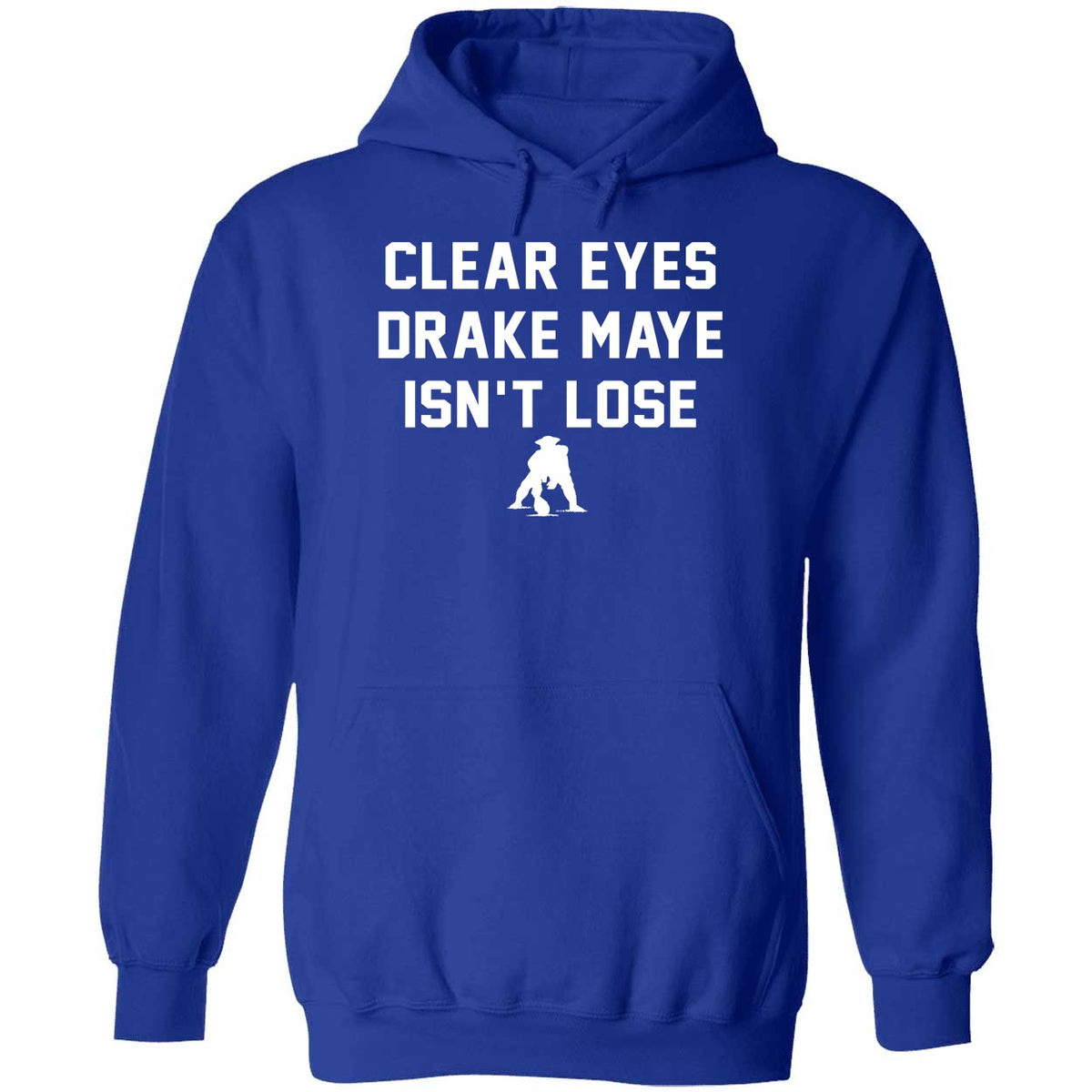 Clear Eyes Drake Maye Isn't Lose Shirt
