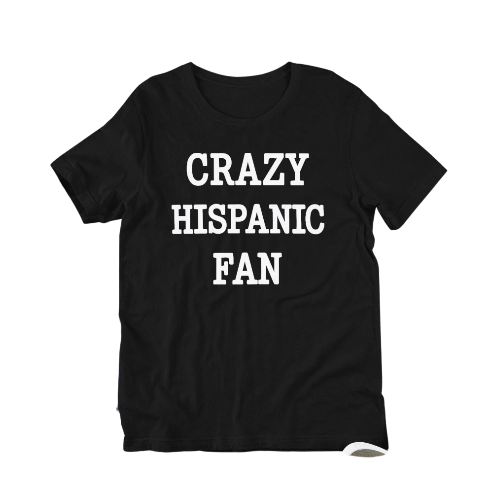 Crazy Hispanic Fan Shirt