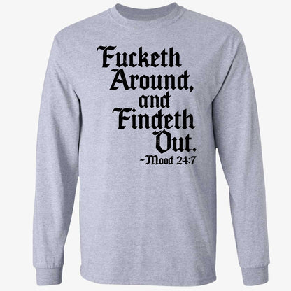 Crews Control Fucketh Around And Findeth Out Mood 24 7 Shirt