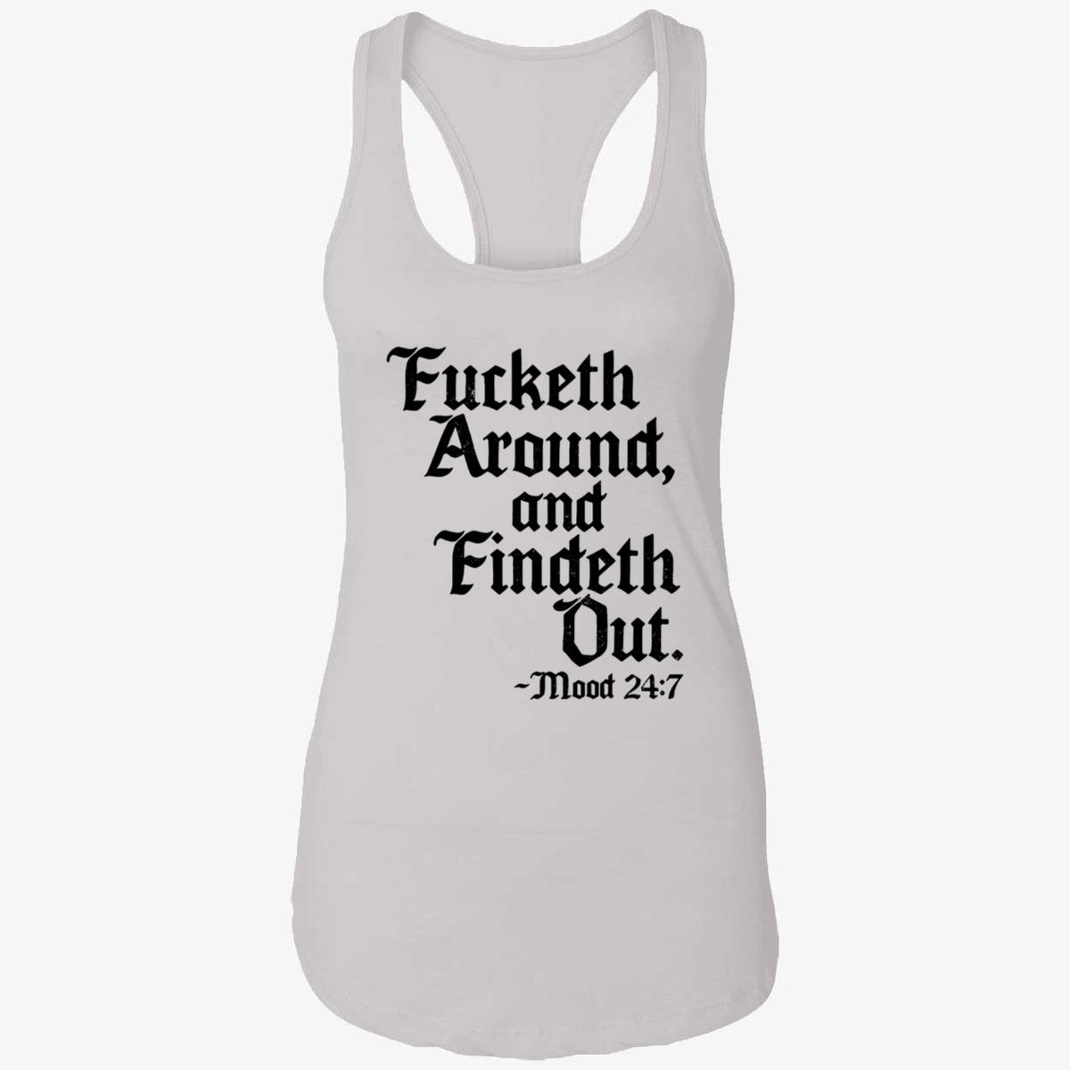 Crews Control Fucketh Around And Findeth Out Mood 24 7 Shirt