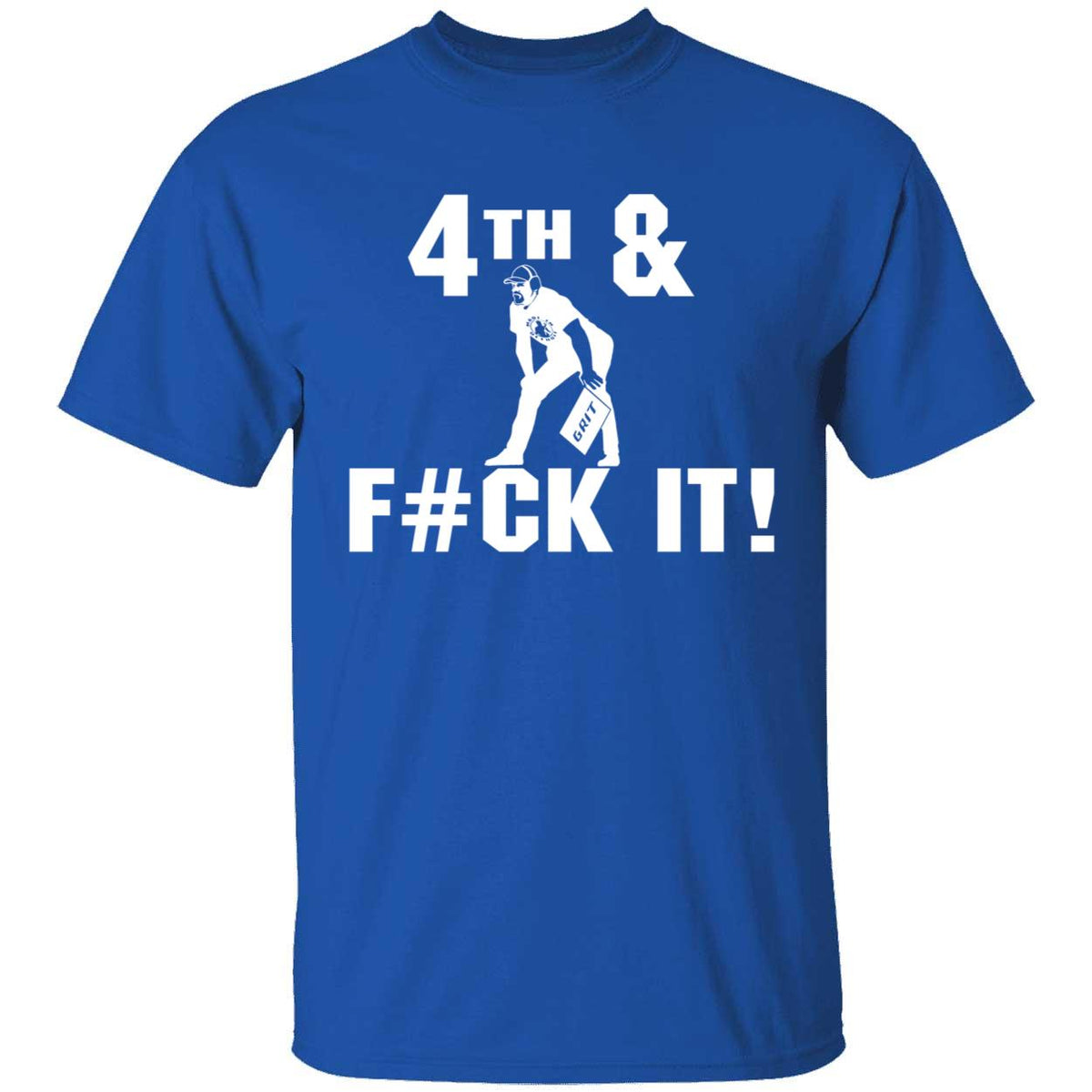 Johnny Agar 4th And F*ck It T-Shirt