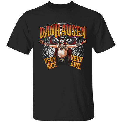 Danhausen Very Nice Very Evil Shirt