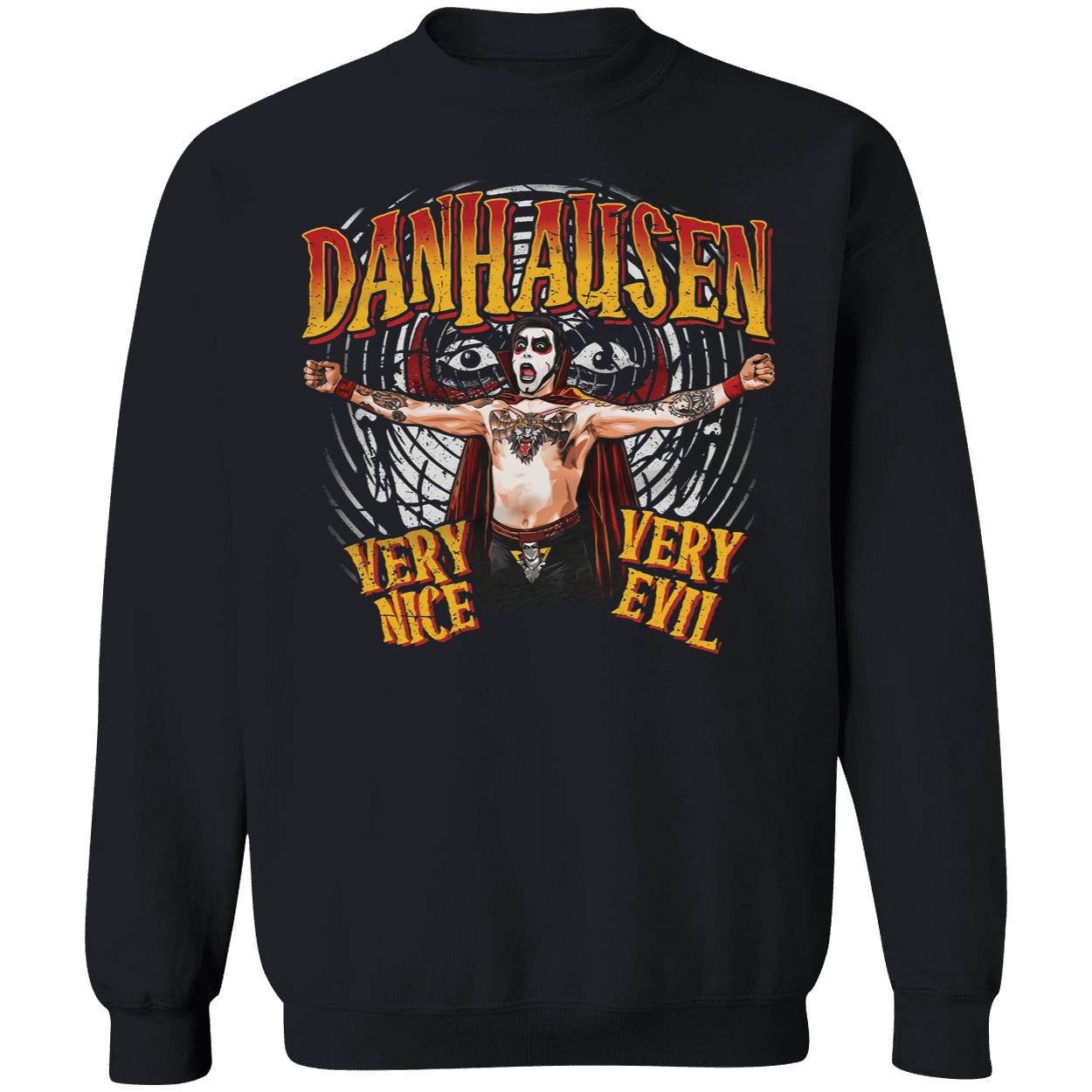 Danhausen Very Nice Very Evil Shirt