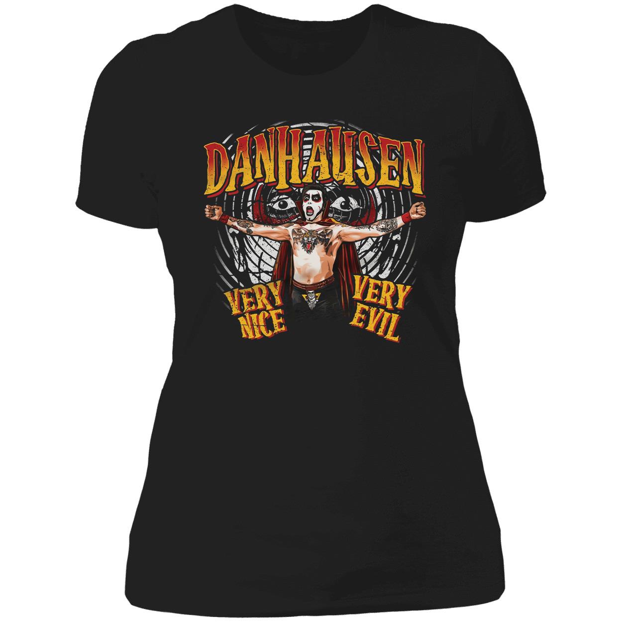 Danhausen Very Nice Very Evil Shirt
