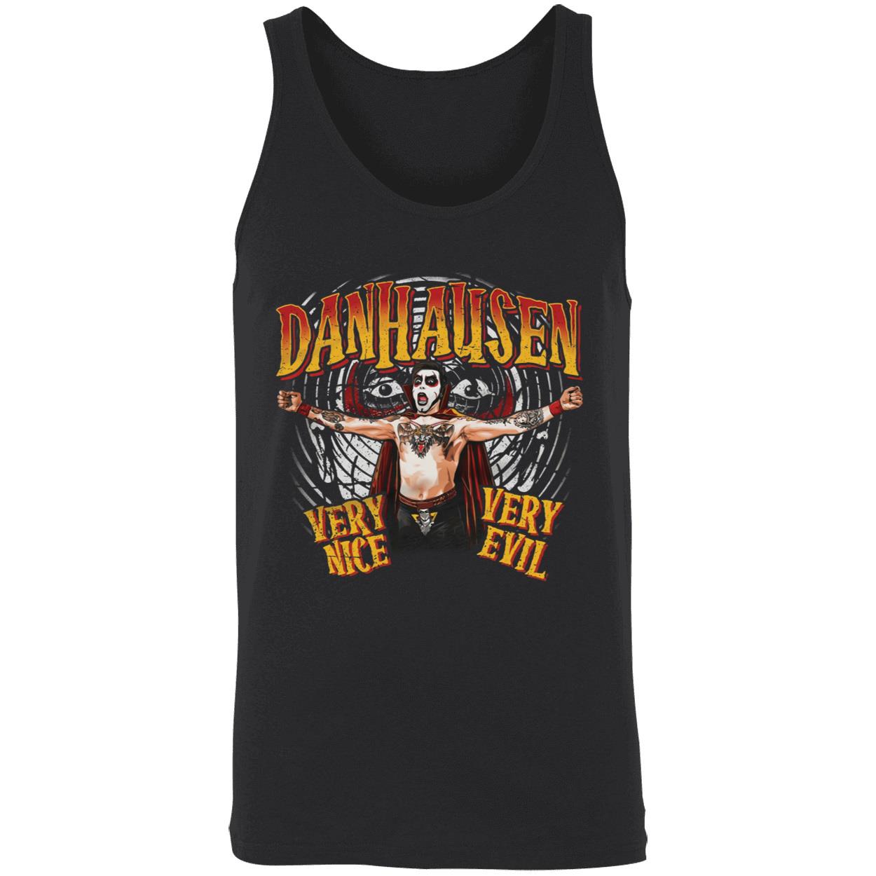 Danhausen Very Nice Very Evil Shirt