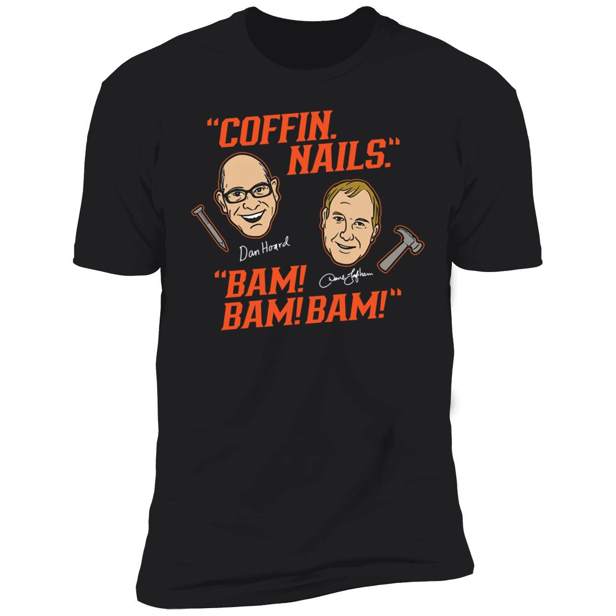 Dave Lapham And Dan Hoard Coffin Nails Bam Bam Bam Premium SS T-Shirt