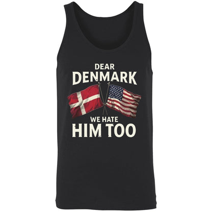 Dear Denmark We Hate Him To Shirt