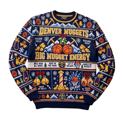 Denver Nuggets Big Nugget Energy Golden Balls Digging Deep Christmas Sweater