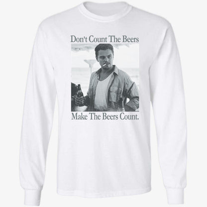Don't Count The Beers Make The Beers Count Archer Shirt