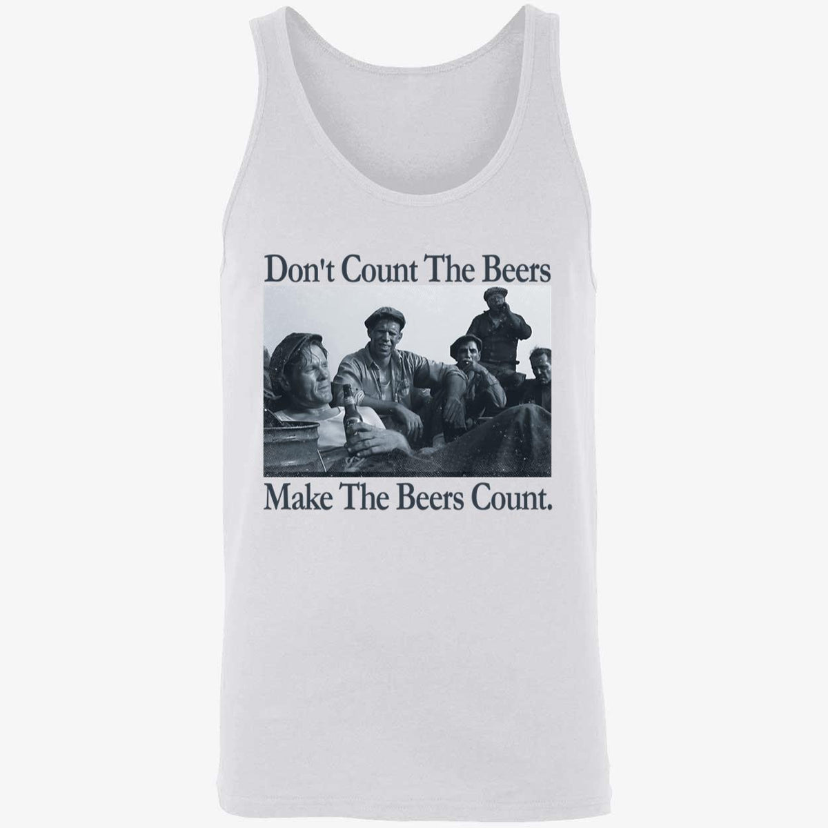 Don't Count The Beers Make The Beers Count Bohemian Style Shirt