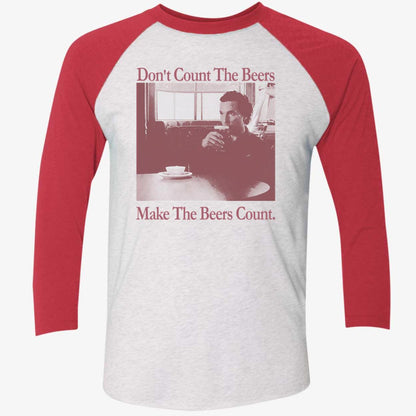 Don't Count The Beers Make The Beers Count Gentlemen Shirt