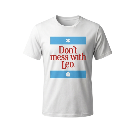 Don't Mess With Leo Shirt