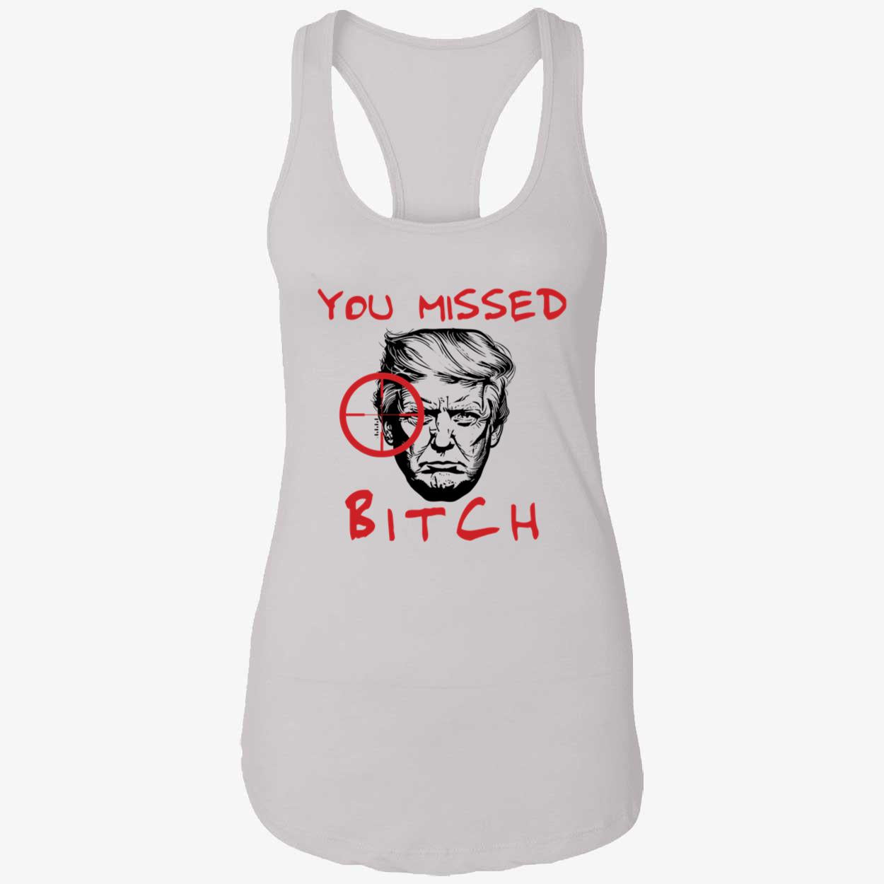 Donald Trump You Missed Bitch Hoodie