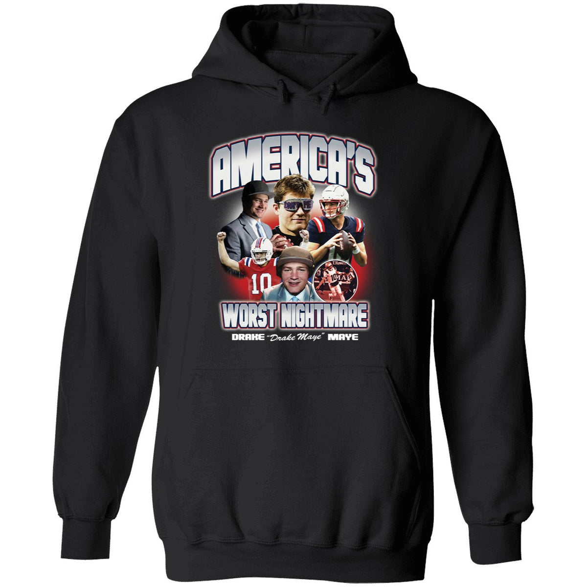 Drake Maye America's Worst Nightmare Shirt