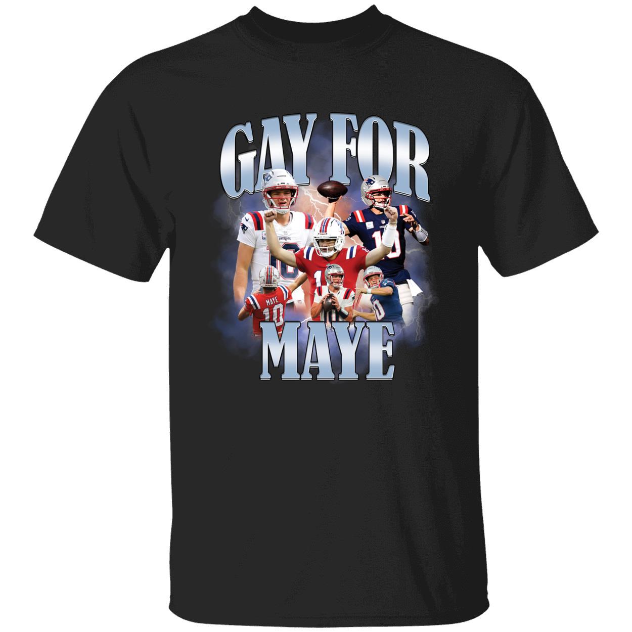 Drake Maye Gay For Maye T-Shirt