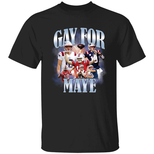 Drake Maye Gay For Maye T-Shirt