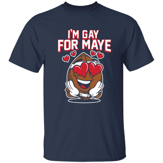 Drake Maye I'm Gay For Maye T-Shirt