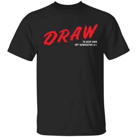 Draw To Keep Kids Away From Generative AI Shirt