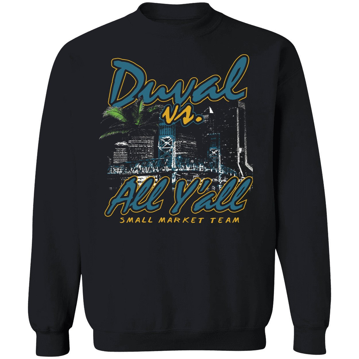 Duval Vs All Y'all Small Market Team Shirt