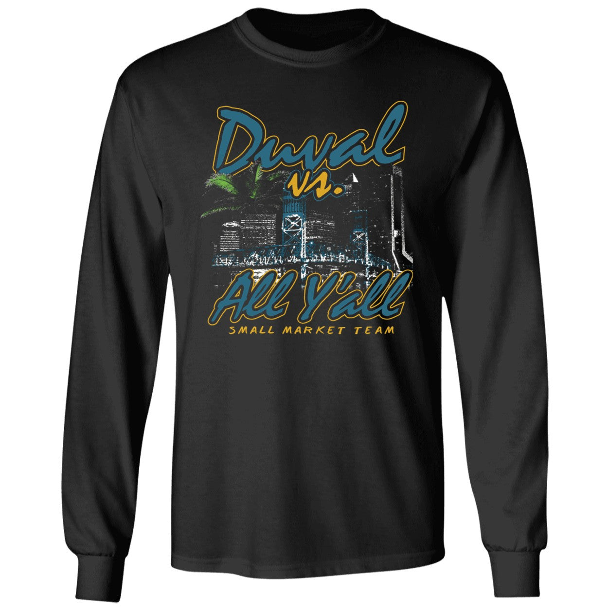 Duval Vs All Y'all Small Market Team Shirt