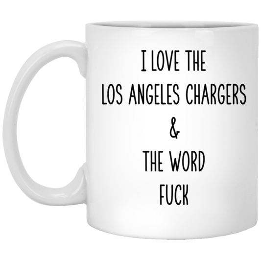 I Love The Los Angeles Chargers And The Word F*ck Mug