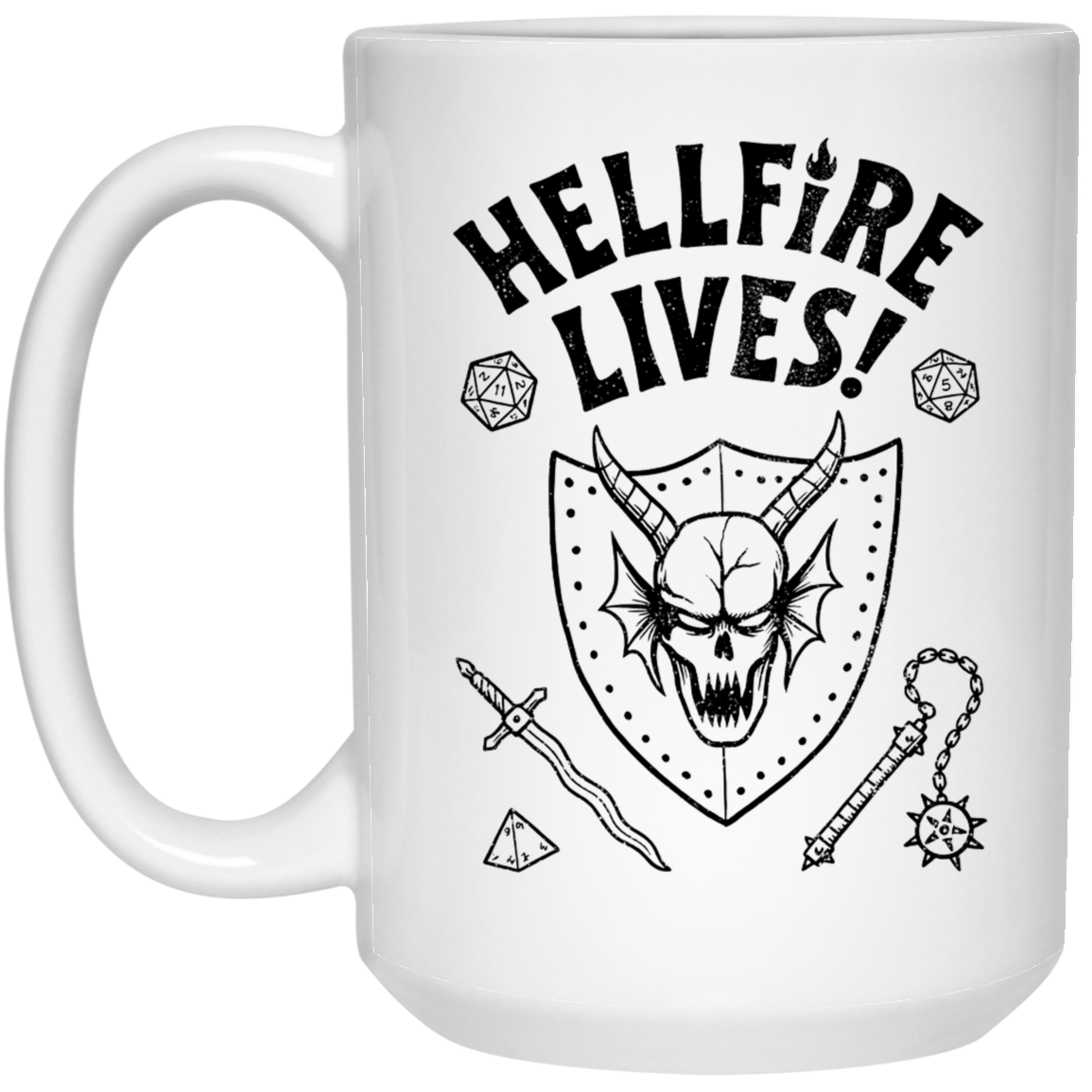 Dustin Hellfire Lives Mug