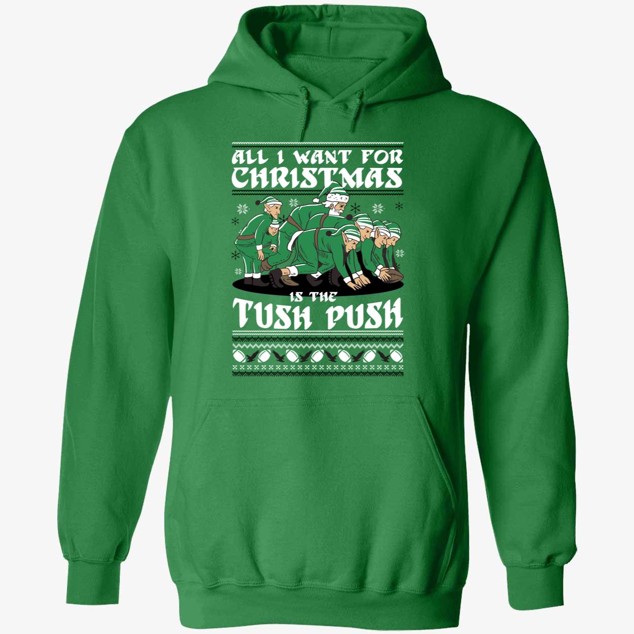 Eagles All I Want For Christmas Is The Tush Push Hoodie