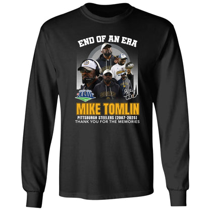 End Of An Era Mike Tomlin Steelers 2007 2025 Thank You For The Memories Shirt