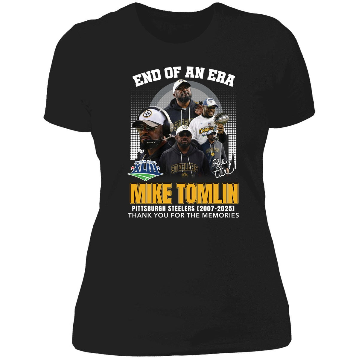 End Of An Era Mike Tomlin Steelers 2007 2025 Thank You For The Memories Shirt