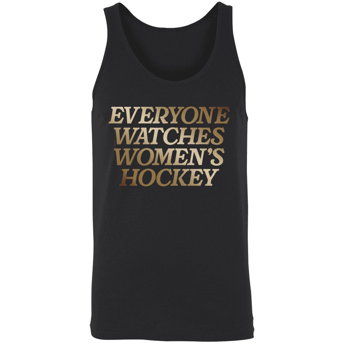 Everyone Watches Women's Hockey Shirt