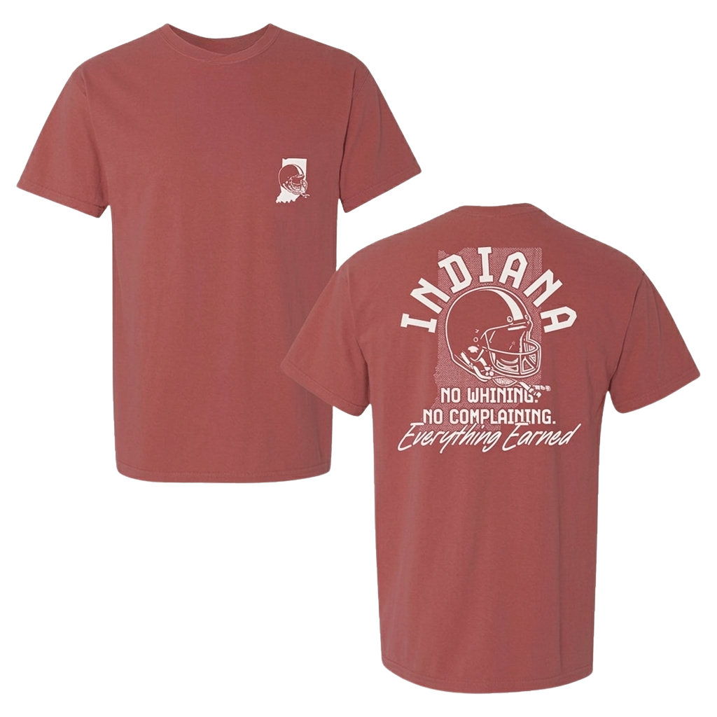 Everything Earned Pocket Indiana Ni Whining No Complaining Shirt