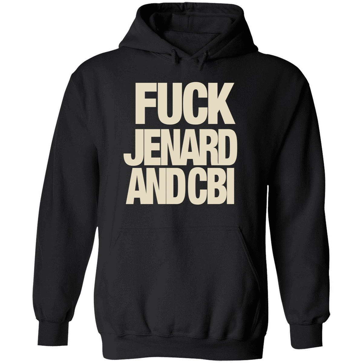 F-ck Jenard And Cbi Shirt