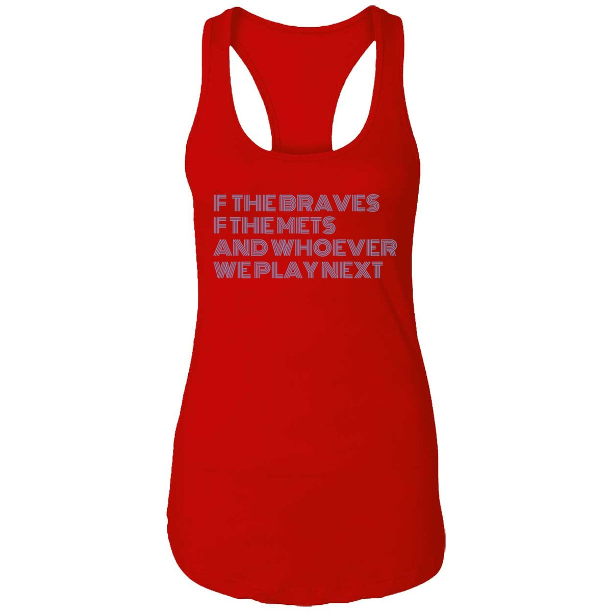 F The Braves F The Mets And Whoever We Play Next Shirt