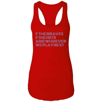 F The Braves F The Mets And Whoever We Play Next Shirt
