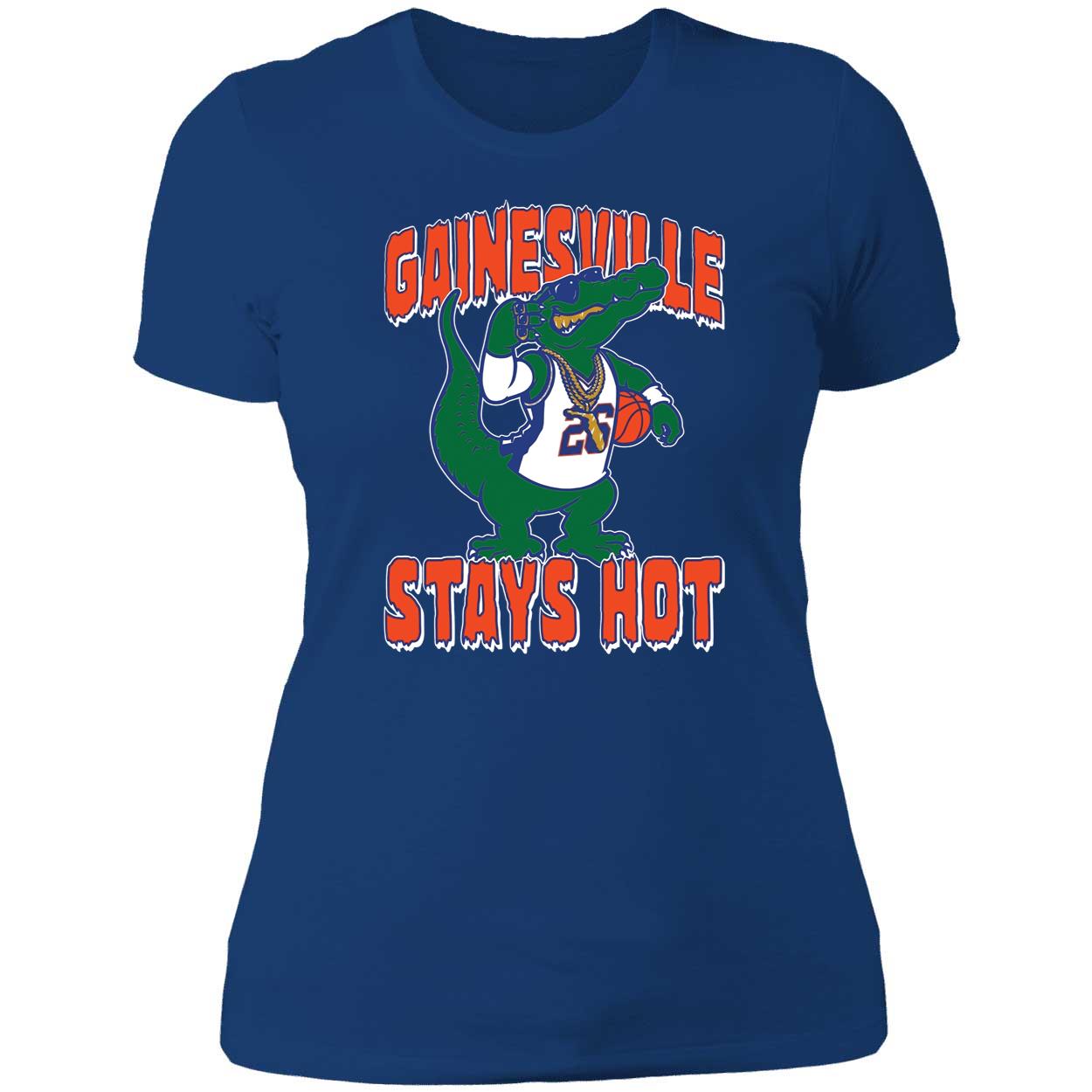 Florida Gainesville Stays Hot Shirt