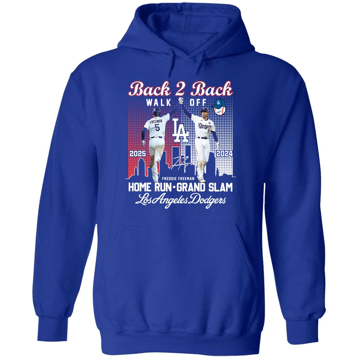 Freddie Freeman Back To Back Walk Off 2024 2025 Home Run Grand Slam Hoodie