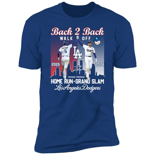 Freddie Freeman Back To Back Walk Off 2024 2025 Home Run Grand Slam Premium SS T-Shirt