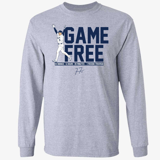 Freddie Freeman Game Free 18 Innings 6 Hours 39 Minutes Long Sleeve Shirt