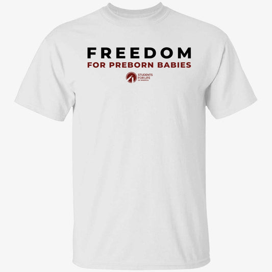 Freedom For Preborn Babies Shirt