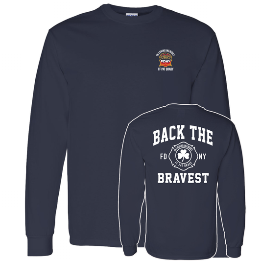 [Front + Back] In Loving Memory Ff Pat Brady Back The Bravest Long Sleeve Shirt