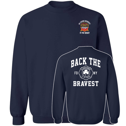 [Front + Back] In Loving Memory Ff Pat Brady Back The Bravest Sweatshirt