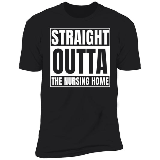 Gangster Granny Straight Outta The Nursing Home Premium SS T-Shirt