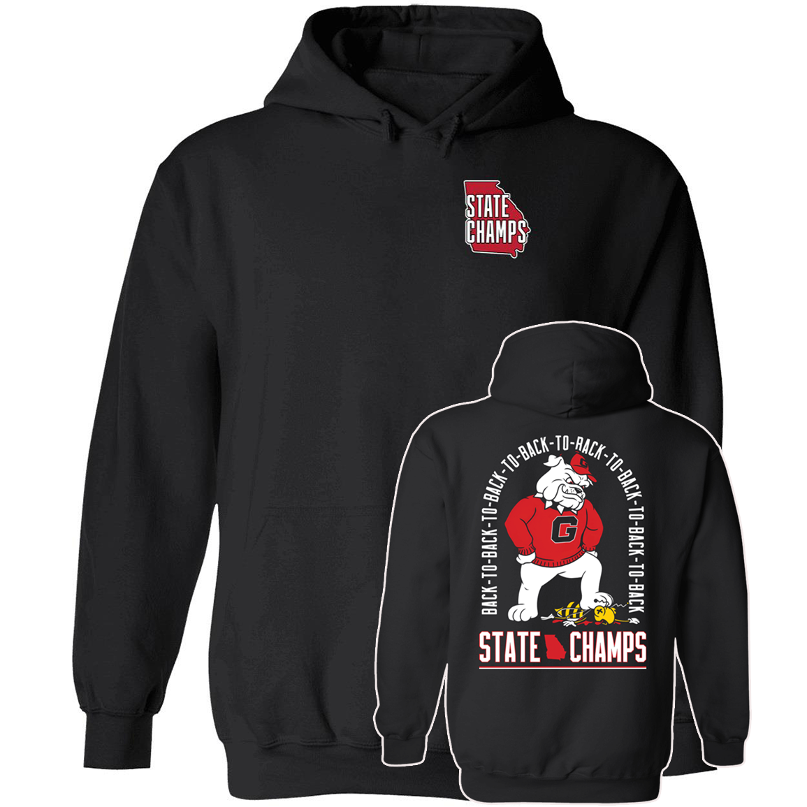 [Front + Back] Georgia Bulldogs Eight Time State Champs Back To Back To Back Hoodie