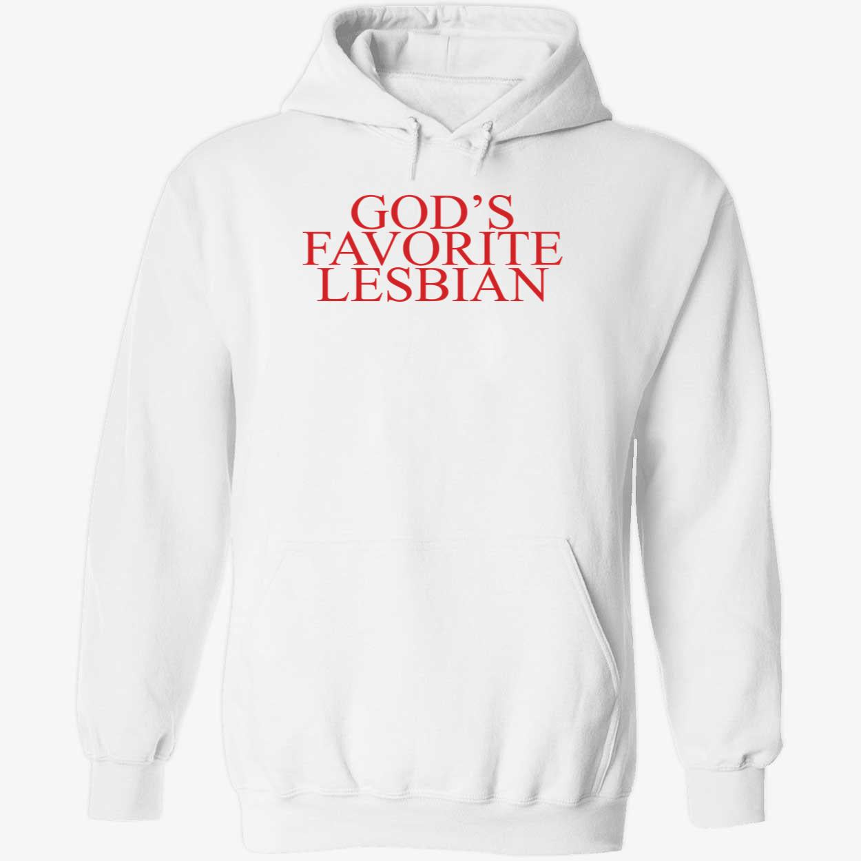 God's Favorite Lesbian Hoodie