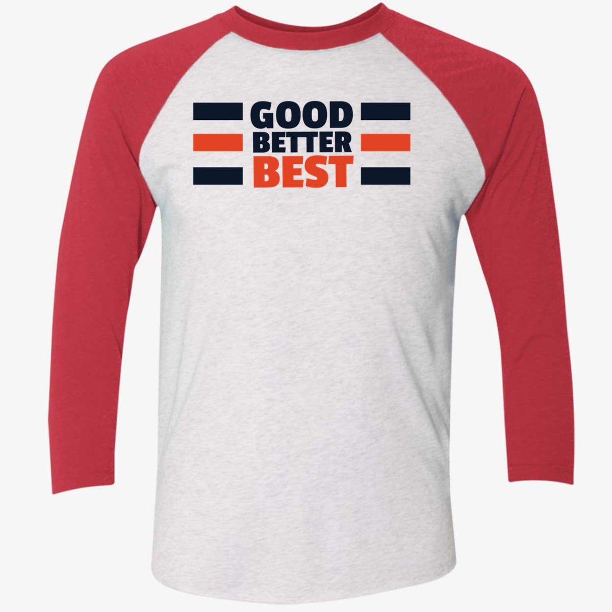 Good Better Best Bears Shirt