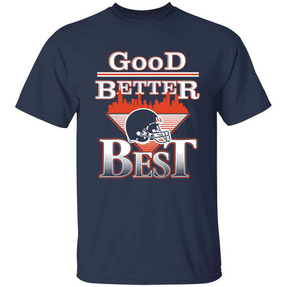 Good Better Best Chicago Bear Premium SS T-Shirt